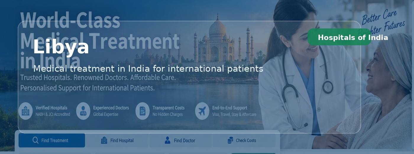 Libya Patients | Hospitals of India