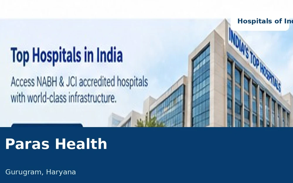 Paras Health, Gurugram Gurugram, Haryana Explore hospital profile →
