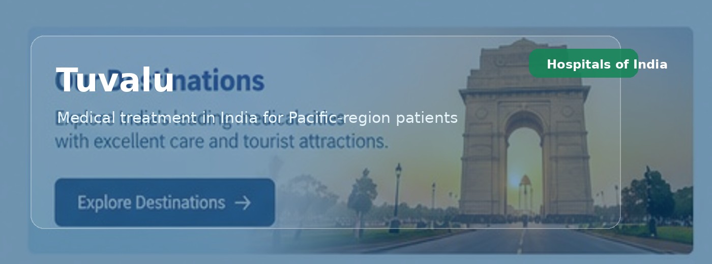 Tuvalu Patients | Hospitals of India